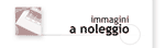 Grafiche Barzanti - Immagini a Noleggio